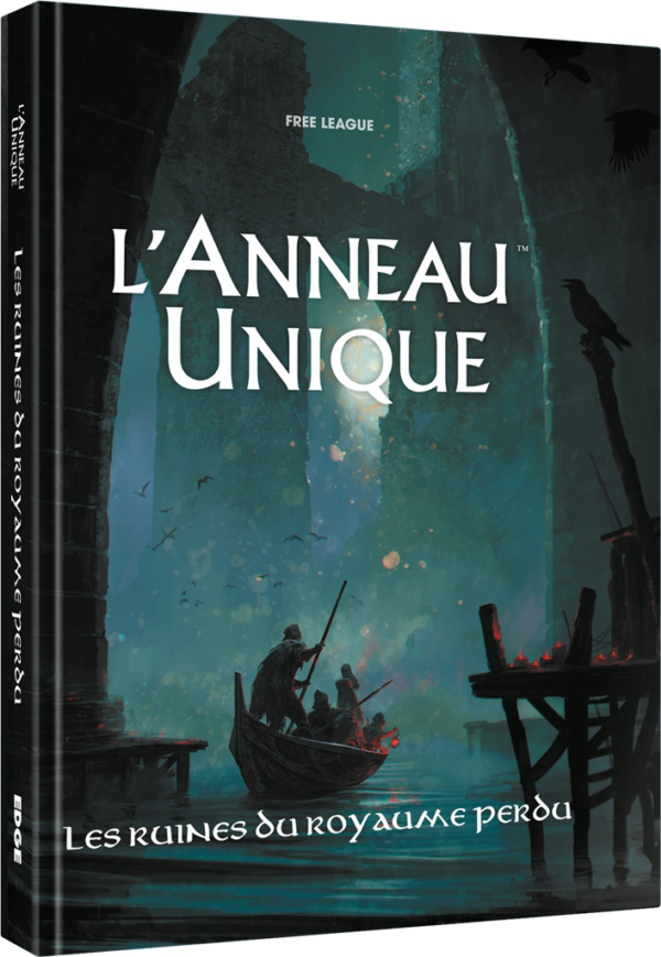 L’Anneau Unique Jdr : Les ruines du royaume perdu