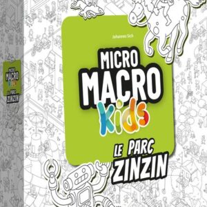 Micro Macro Kids - Le Parc Zinzin
