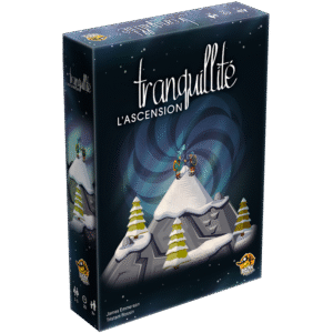 Tranquillité L’ascension